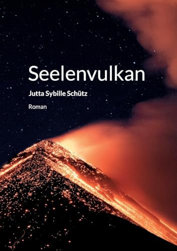 Seelenvulkan: Roman von BoD – Books on Demand