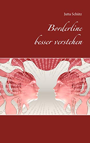 Borderline besser verstehen von Books on Demand