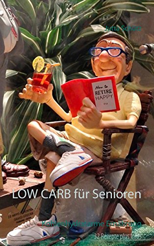 LOW CARB für Senioren: Kohlenhydratarme Ernährung