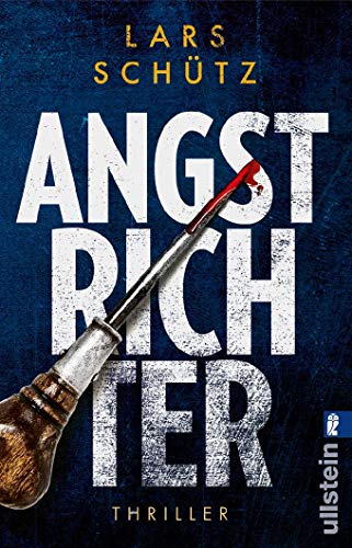 Angstrichter: Thriller (Ein Grall-und-Wyler-Thriller, Band 4)