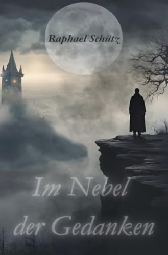 Im Nebel der Gedanken: Die Nähe des Bösen von epubli