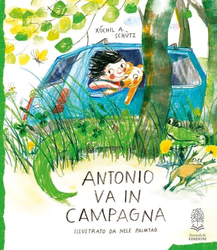 Antonio va in campagna. Ediz. illustrata von Storiedichi Edizioni