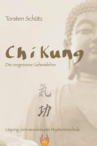 Chi Kung: Die vergessene Geheimlehre von Hesper