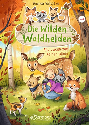 Die wilden Waldhelden. Alle zusammen, keiner allein: Tierabenteuer zum Vorlesen für Kindergartenkinder ab 4 Jahren, das Inklusivität und Diversität vermittelt