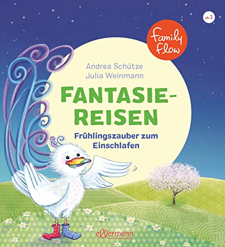 FamilyFlow. Fantasiereisen. Frühlingszauber zum Einschlafen: Frühlingshafte Traumreisen zum Beruhigen und Entspannen - mehr Achtsamkeit im Alltag für Kinder ab 3 Jahren