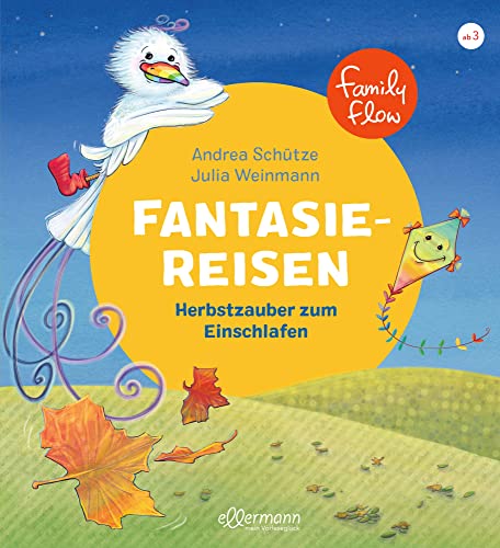FamilyFlow. Fantasiereisen. Herbstzauber zum Einschlafen: Beruhigende Gutenachtgeschichten für Kinder ab 3 Jahren, inklusive Entspannungsübungen und fantasievollen Illustrationen FamilyFlow. Fantasiereisen. Herbstzauber zum Einschlafen: Beruhigende Gutenachtgeschichten für Kinder ab 3 Jahren, inklusive Entspannungsübungen und fantasievollen Illustrationen