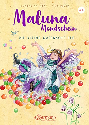 Maluna Mondschein. Die kleine Gutenacht-Fee