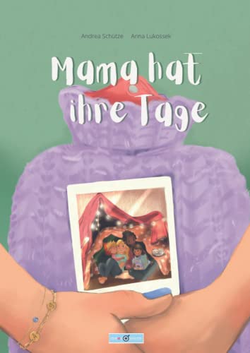 Mama hat ihre Tage Mama hat ihre Tage von Independently published