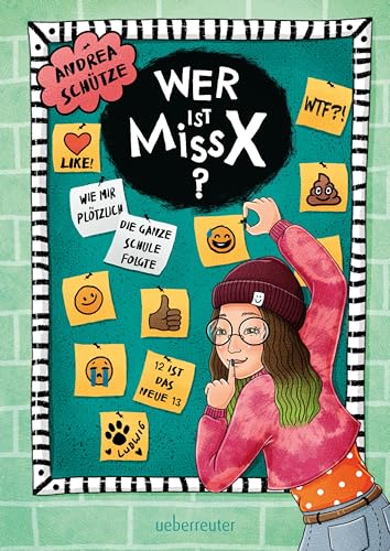 Wer ist Miss X?: Wie mir plötzlich die ganze Schule folgte