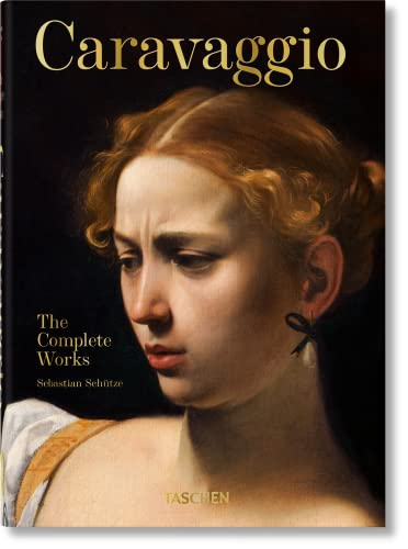 Caravaggio. The Complete Works. 40th Ed. von TASCHEN