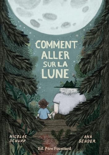 Comment aller sur la lune: - von PERE FOUETTARD