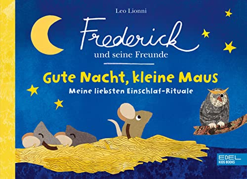 Frederick und seine Freunde – Gute Nacht, kleine Maus – Meine liebsten Einschlaf-Rituale: Liebevoll gereimte Einschlafbegleitung für Kinder ab 2 Jahren von Karibu