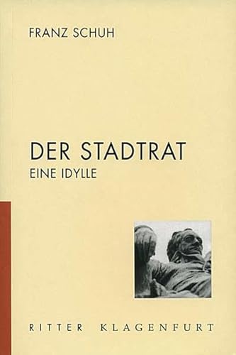 Der Stadtrat: Eine Idylle