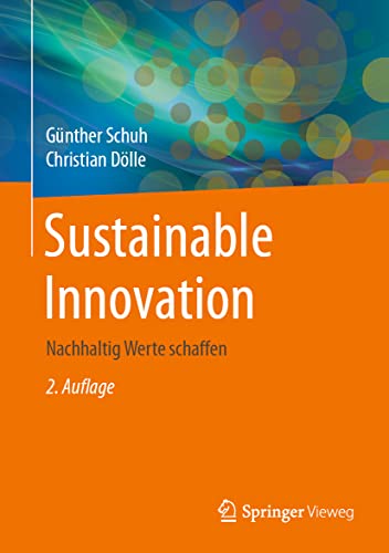 Sustainable Innovation: Nachhaltig Werte schaffen