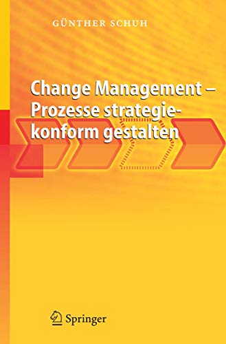 Change Management - Prozesse strategiekonform gestalten (German Edition) von Springer