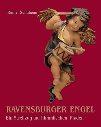 Ravensburger Engel – Ein Streifzug auf himmlischen Pfaden