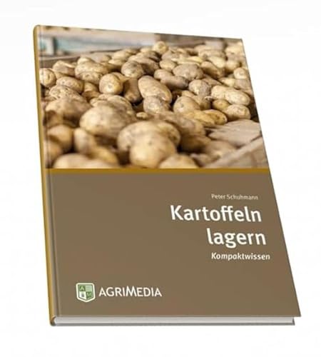 Kartoffeln lagern: Kompaktwissen