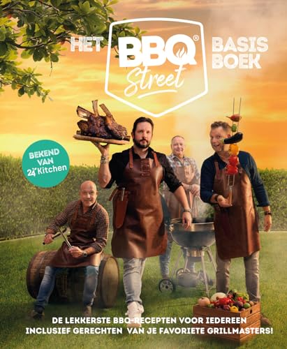 BBQ street basis BBQ boek: de lekkerste bbq-recepten voor iedereen inclusief gerechten van je favoriete grillmasters!