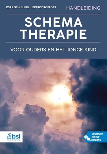 Handleiding schematherapie voor ouders en het jonge kind Handleiding schematherapie voor ouders en het jonge kind von BSL Media & Learning