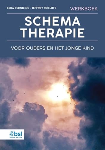 Werkboek schematherapie voor ouders en het jonge kind Werkboek schematherapie voor ouders en het jonge kind von BSL Media & Learning
