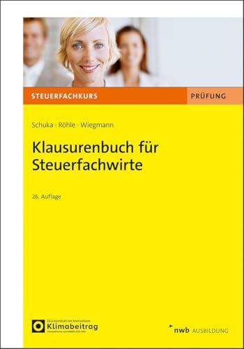 Klausurenbuch für Steuerfachwirte (Steuerfachkurs) von NWB Verlag