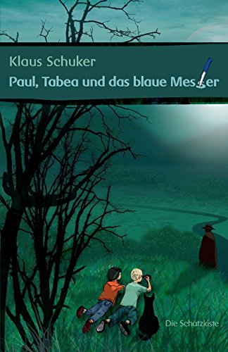 Paul, Tabea und das blaue Messer