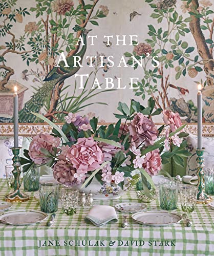At the Artisan's Table: At Home in the Catskills and Hudson Valley von Thames & Hudson