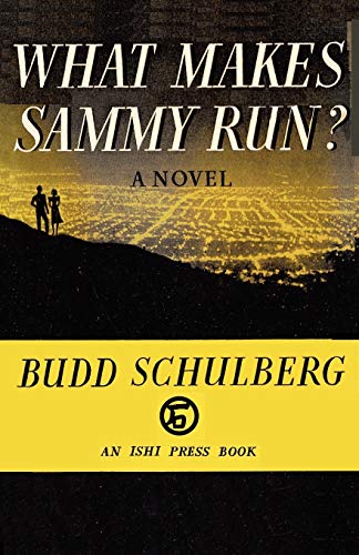 What Makes Sammy Run? von Ishi Press