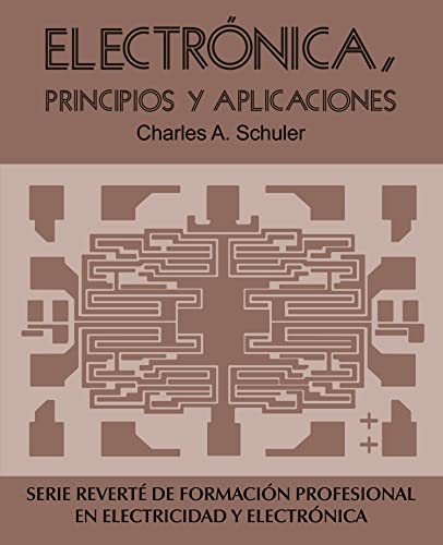 Electrónica, principios y aplicaciones Electrónica, principios y aplicaciones von Editorial Reverte