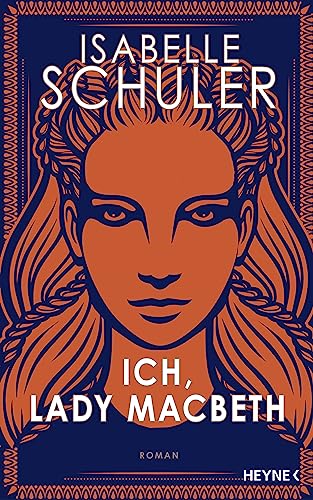 Ich, Lady Macbeth: Roman