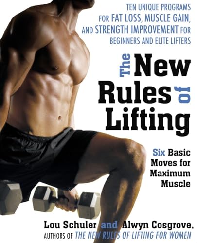 The New Rules of Lifting: Six Basic Moves for Maximum Muscle von Michael Joseph