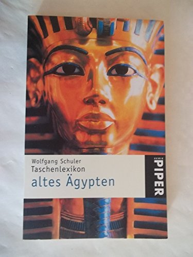 Taschenlexikon altes Ägypten (Piper Taschenbuch) von PIPER