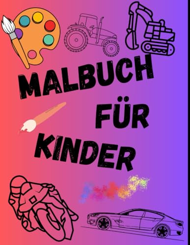 Malbuch für Kinder von Independently published