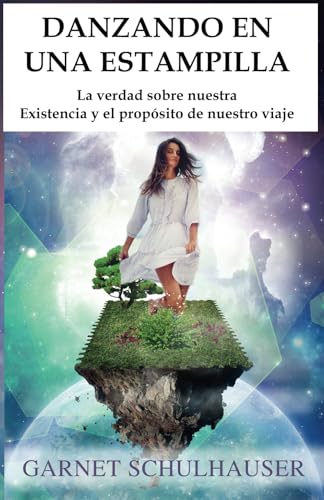 DANZANDO EN UNA ESTAMPILLA: La verdad sobre nuestra Existencia y el propósito de nuestro viaje DANZANDO EN UNA ESTAMPILLA: La verdad sobre nuestra Existencia y el propósito de nuestro viaje von Ozark Mountain Publishing, Incorporated