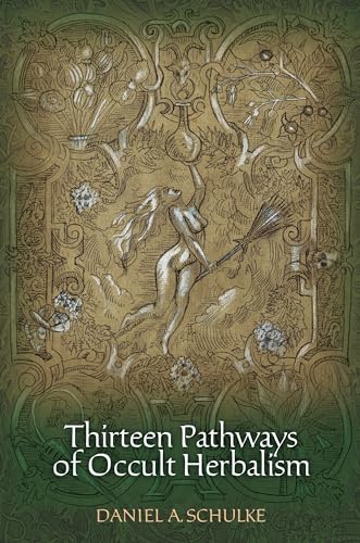 Thirteen Pathways of Occult Herbalism