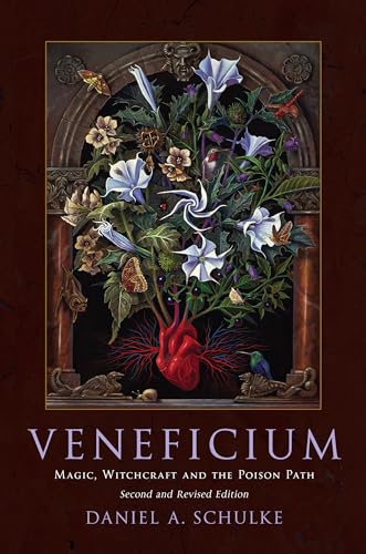 Veneficium: Magic, Witchcraft and the Poison Path