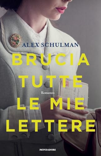 Brucia tutte le mie lettere (Omnibus) von Mondadori
