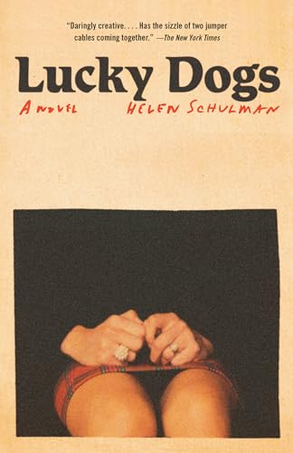 Lucky Dogs: A novel von Vintage