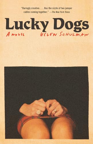 Lucky Dogs: A novel