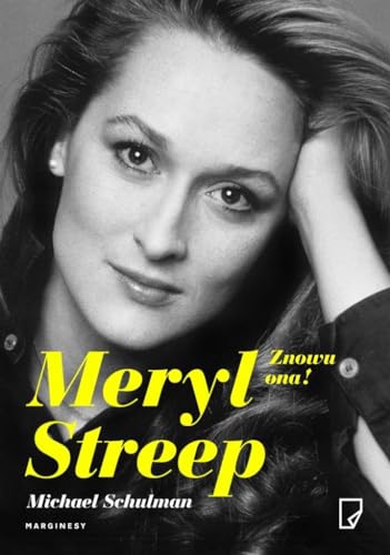 Meryl Streep: Znowu ona!