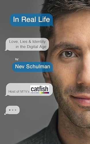 In Real Life: Love, Lies & Identity in the Digital Age von Hodder And Stoughton Ltd.