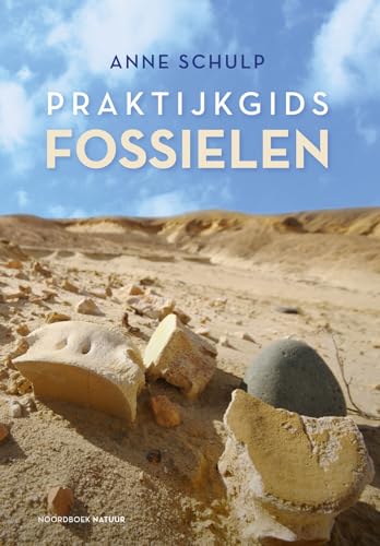 Praktijkgids fossielen (Noordboek Natuur) von Noordboek