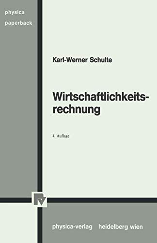 Wirtschaftlichkeitsrechnung (Physica-Lehrbuch)