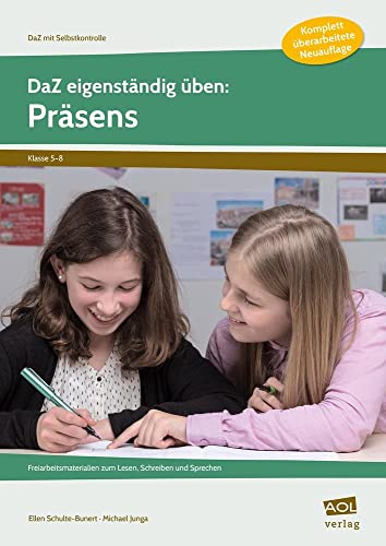 DaZ eigenständig üben: Präsens - SEK: Freiarbeitsmaterialien zum Lesen, Schreiben und Sprechen (5. bis 8. Klasse) (DaZ mit Selbstkontrolle - Sekundarstufe) von scolix in der AAP Lehrerwelt GmbH