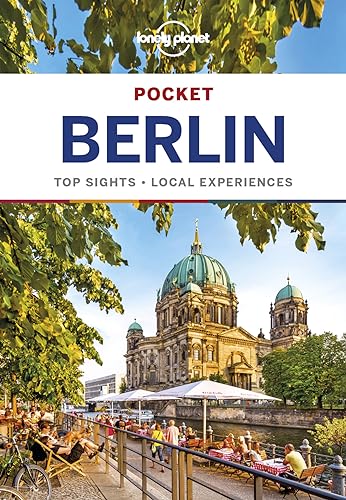 Lonely Planet Pocket Berlin 6: Top Sights, Local Experiences. With pull-out Map (Travel Guide)