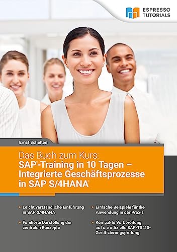 Das Buch zum Kurs: SAP-Training in 10 Tagen – Integrierte Geschäftsprozesse in SAP S/4HANA von Espresso Tutorials
