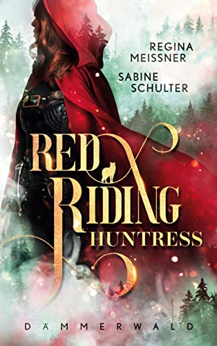 Red Riding Huntress: Dämmerwald von Book on Demand