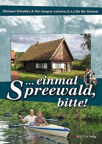 ... einmal Spreewald, bitte!