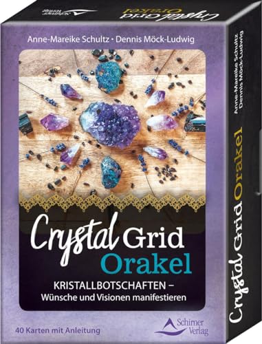 Crystal-Grid-Orakel – Kristallbotschaften – Wünsche und Visionen manifestieren: - 40 Karten mit Anleitung