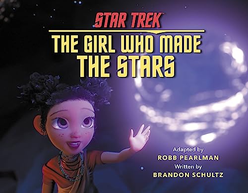 Star Trek Discovery: The Girl Who Made the Stars von Running Press Kids
